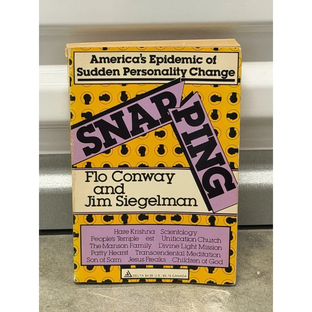Snapping Epidemic of Sudden Personality Change Jim Siegelman 1978 Printed
